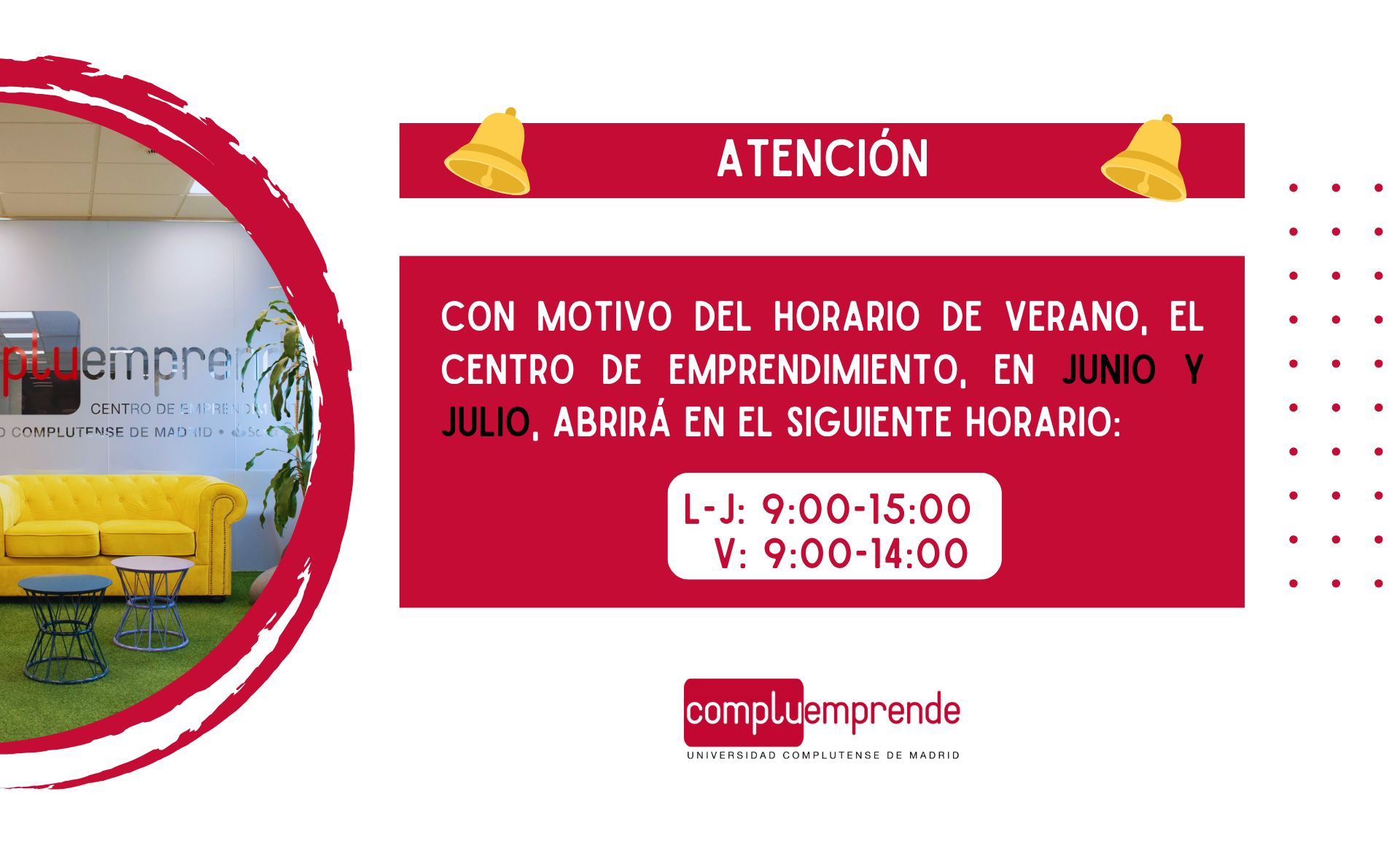 Horario de verano en el Centro de Emprendimiento UCM 